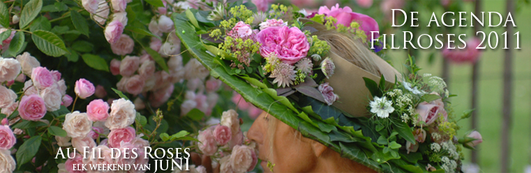 Au Fil Des Roses 2011: elk weekend va Juni - Fil Roses